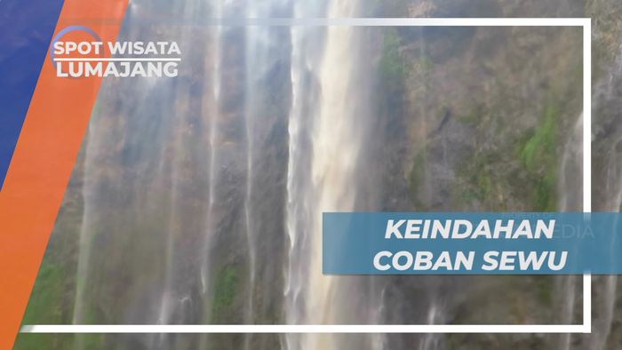 Melihat Dari Dekat Pesona Keindahan Coban Sewu Lumajang