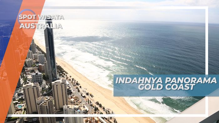 Menikmati Keindahan Gold Coast Dari Puncak Sky Point Climb Australia
