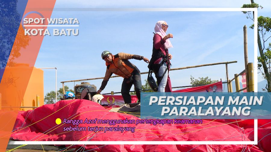 Utamakan Keselamatan dan Persiapan Sebelum Melayang dengan Paralayang, Batu