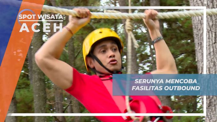 Bertumpu Pada Tali, Bermain Outbound di Tahura Pocut Meurah Intan, Aceh