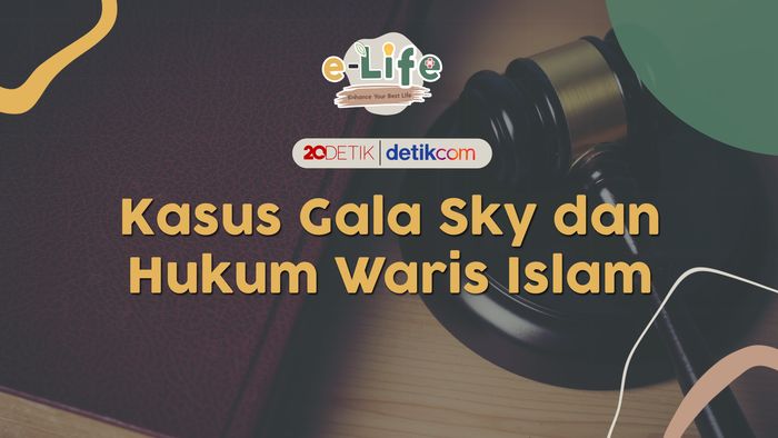 Kasus Gala Sky dan Hukum Waris Islam