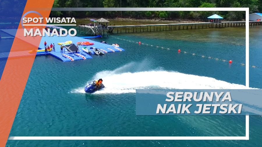 Memacu Kecepatan di Air, Serunya Bermain Jetski di Manado