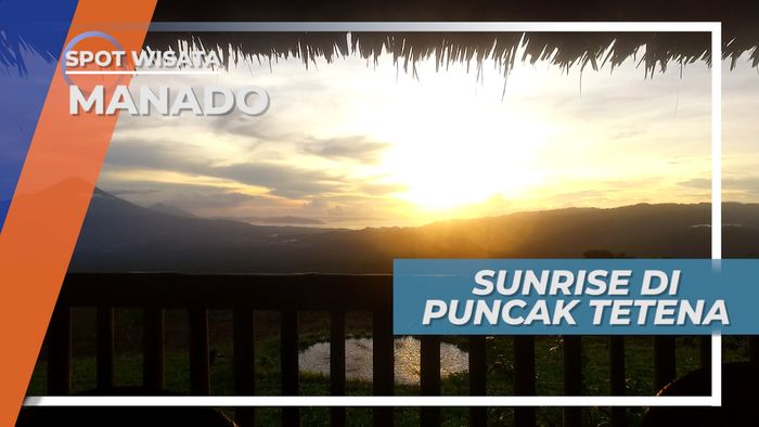 Bukit Tetetana, Menyambut Pagi, Menikmati Hangatnya Seberkas Sinar Sunrise, Manado