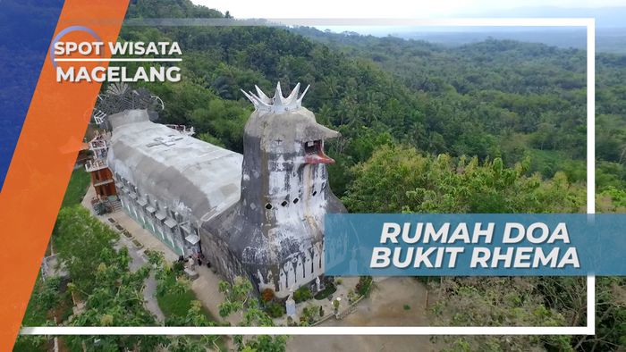 Bukit Rhema, Mengunjungi Rumah Doa yang Menjadi Destinasi Wisata Rohani, Magelang