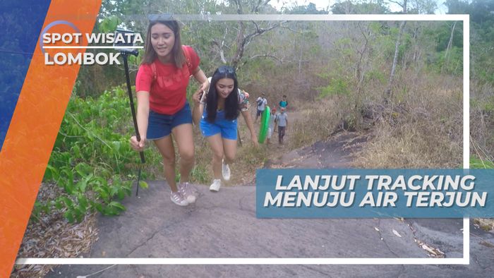 Lanjut Telusuri Jalan Setapak Berbatu Besar Sembalun Lombok Timur, Menuju Air Terjun Mangku Sakti