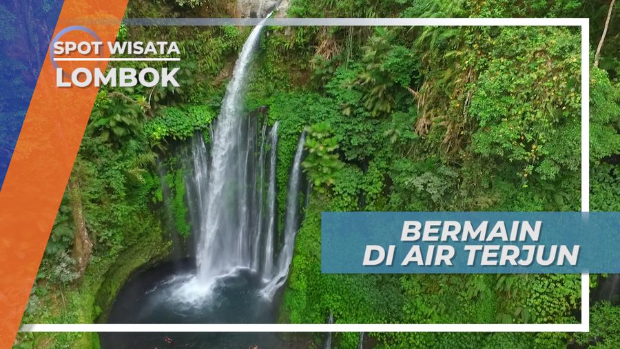 Air Terjun Tiu Kelep, Lukisan Alam Indah nan Megah di Lombok