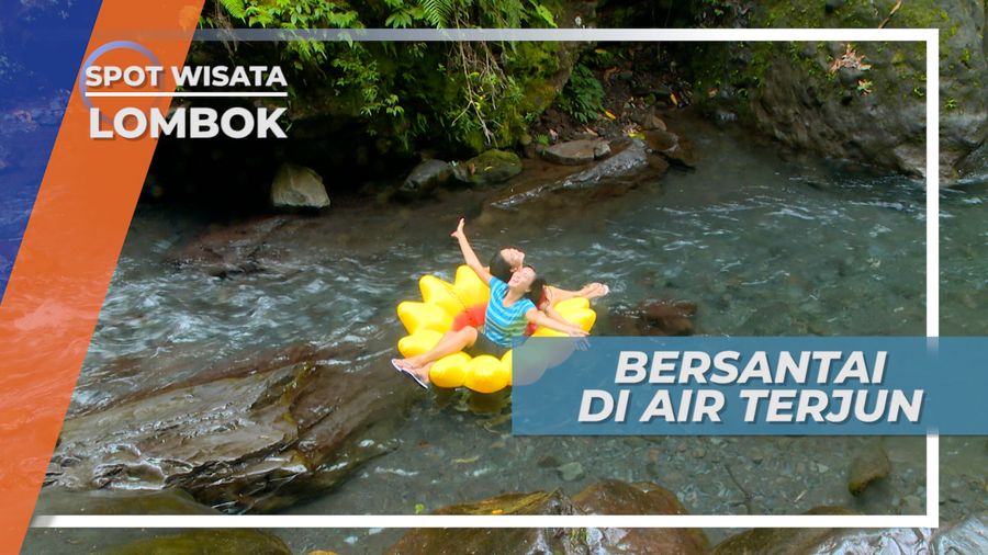 Naik Floaties Menyusuri Kejernihan Sungai Tiu Kelep Lombok