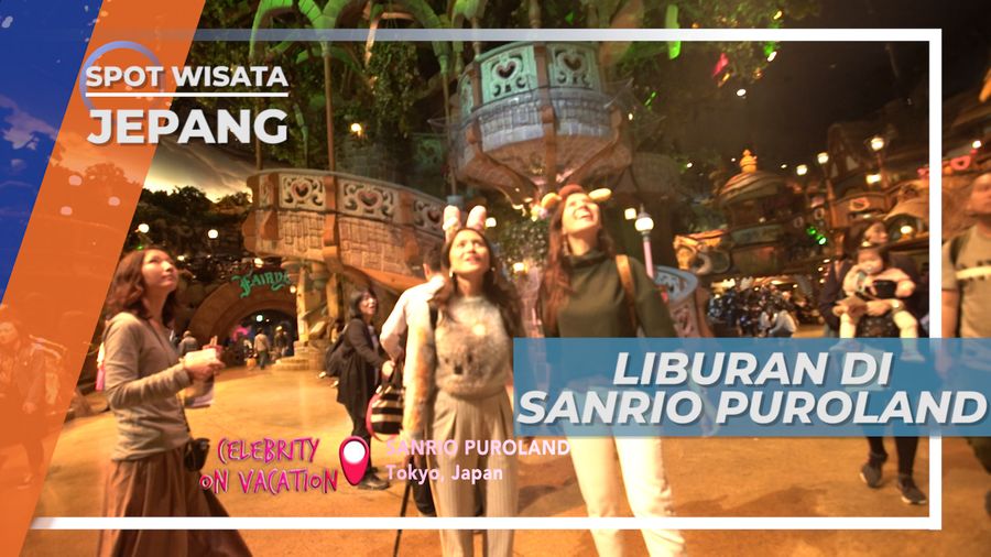 Sanrio Puroland Jepang, Berlibur dengan Nuasa Masa Kecil Bersama Hello Kitty