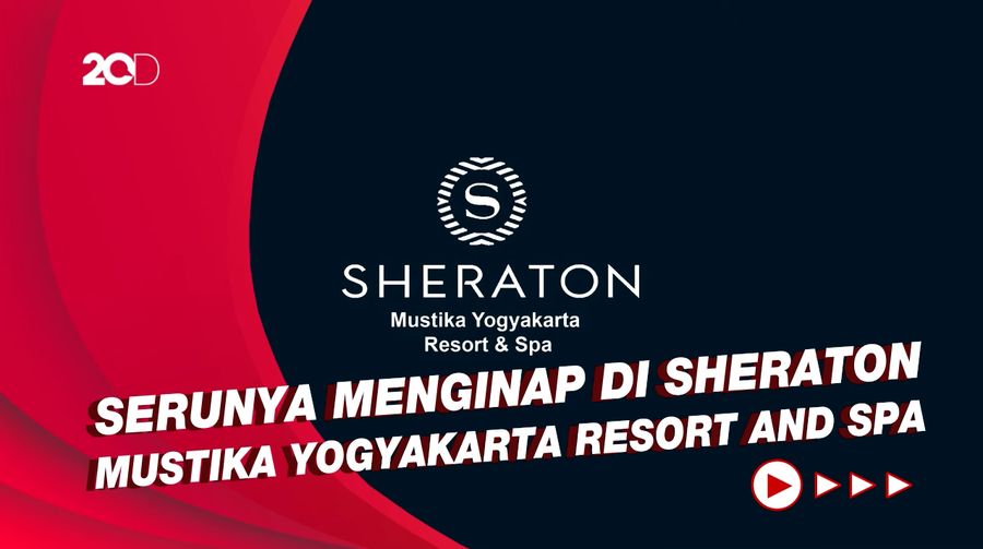 Melihat Keseruan Fasilitas Hotel Sheraton Mustika Yogyakarta