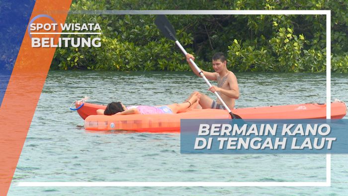 Mengayuh Dayung di Air Tenang Pulau Belitung