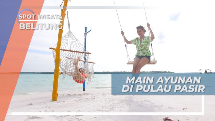 Main Ayunan Cantik nan Romantis di Pulau Pasir Timbul Belitung