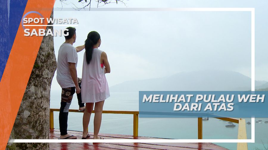 Keindahan Pulau Weh, Pesona Alam Nusantara, Aceh