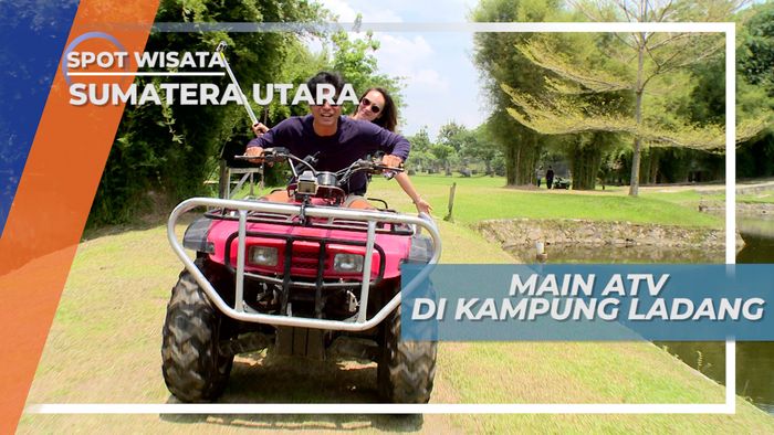 Kampung Ladang, Area Rekreasi yang Menyatu dengan Alam, Deli Serdang