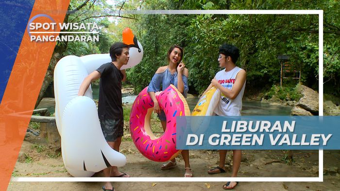 Green Valley Citumang, Spot Wisata Wajib Dikunjungi, Pangandaran