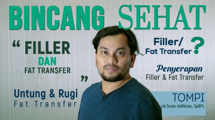 Kata dr. Tompi Soal Filler dan Fat Transfer