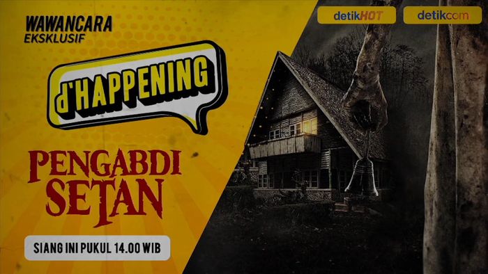Siap-siap! Pengabdi Setan Tebar Teror di detikcom