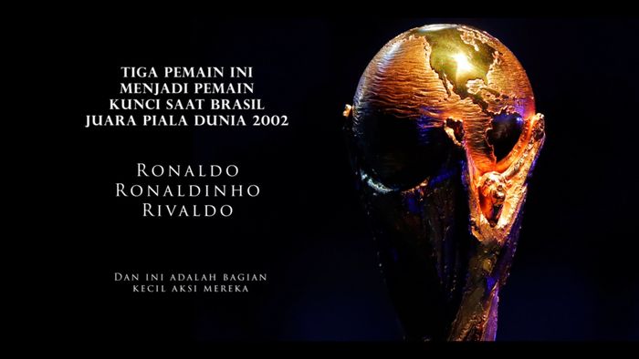 Aksi-aksi 3R, Kartu As Brasil di Piala Dunia 2002
