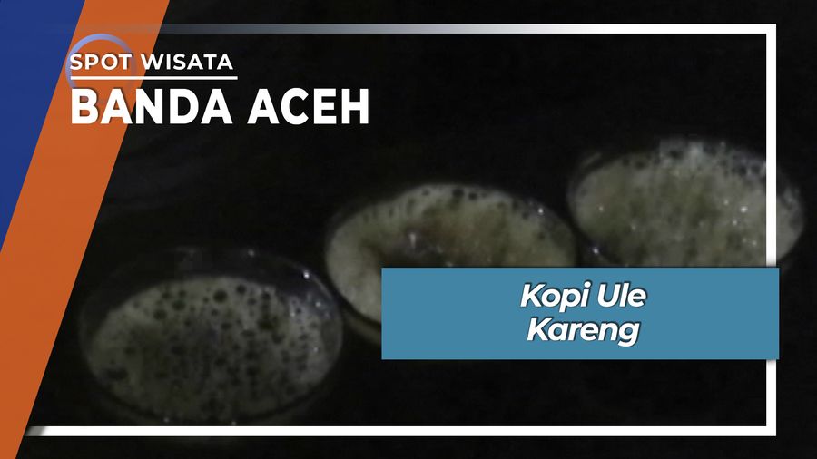 Menikmati Kopi Ule Kareng, Banda Aceh
