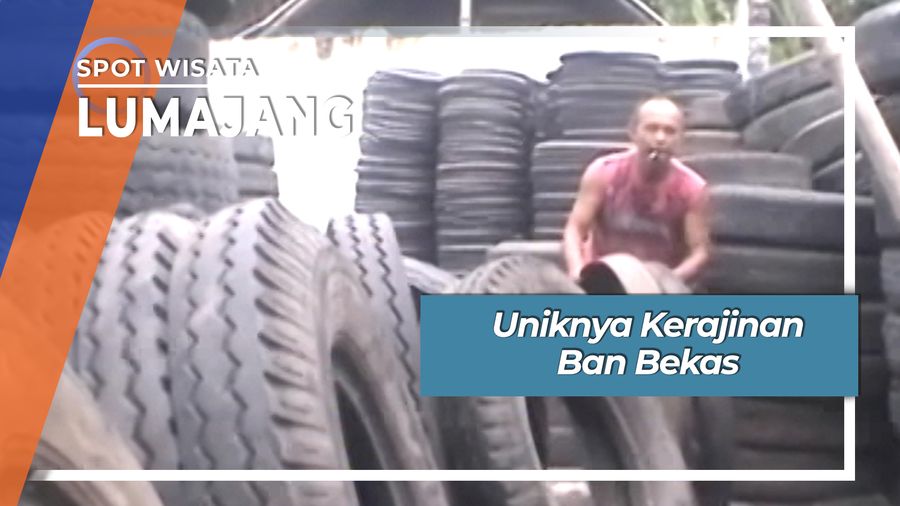 Uniknya Kerajinan Ban Bekas, Lumajang