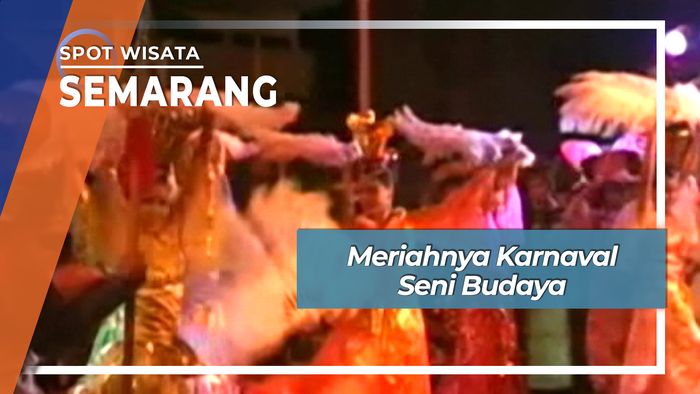 Meriahnya Karnaval Seni Budaya, Semarang
