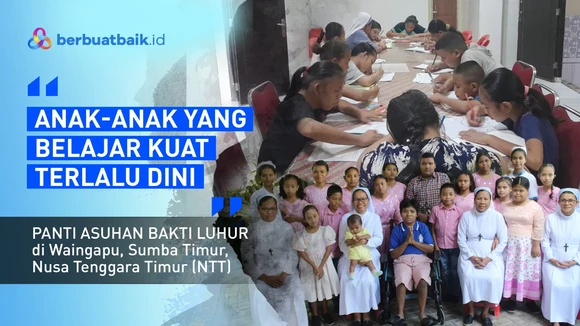 Dibuang Orang Tua dan Hidup Terbatas, Anak-anak Panti Asuhan Menanti Aksi Baik