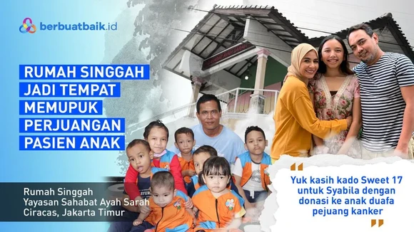 Bantu Rumah Singgah Ini Bertahan agar Tak Lagi Ada Pasien Kanker Anak Terlantar