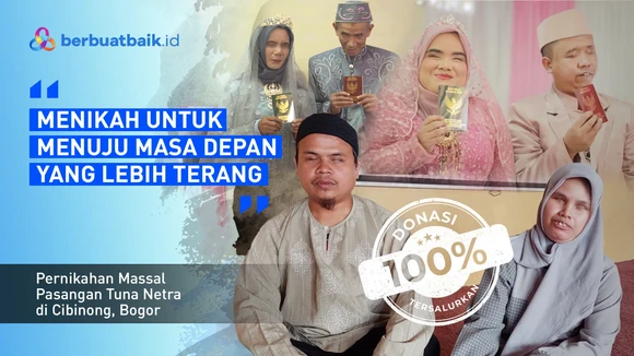 Bantu Pernikahan Massal Tuna Netra untuk Sakinah, Mawadah, Warahmah