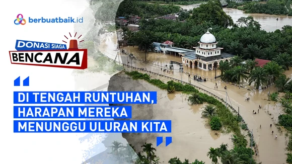 Donasi Siaga Bencana: Wujudkan Kepedulian dengan Uluran Tangan untuk Korban Bencana