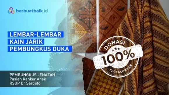 Kain Jarik agar Jenazah Anak Pasien Kanker Berpulang dengan Baik
