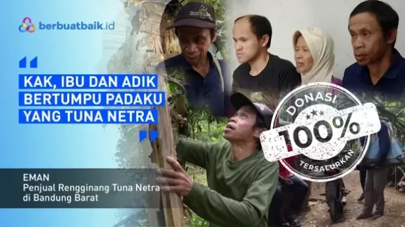 Pelita Keluarga Diemban Eman yang Alami Tuna Netra