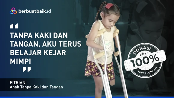 Tegarnya Fitriani, Gadis Kecil Tanpa Telapak Tangan dan Kaki
