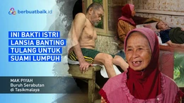 Lapangnya Hati Mak Piyah, Mengais Nafkah dari Serabutan dan Rawat Suami Lumpuh