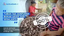Perajin Bambu Disabilitas Berjuang Melampaui Keterbatasan Fisik