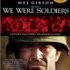 We Were Soldiers