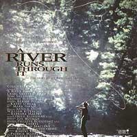 A River Runs Through It