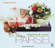Aneka Ide dan Kreasi Parsel Cantik