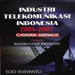 Potret Industri Telekomunikasi Indonesia