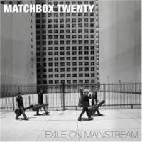Exile on Mainstream: Tidur Panjang Matchbox Twenty