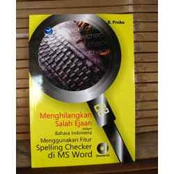 Spelling Checker, Senjata Ampuh Halau Salah Ketik