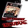 Ngeblog Berhadiah Top: Incubus 