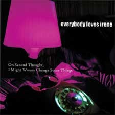 Does Everybody Loves Irene?