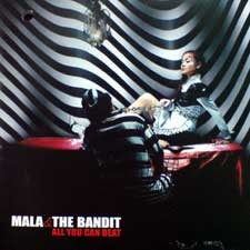 All You Can Beat: Mala & the Bandit Kurang Menggigit