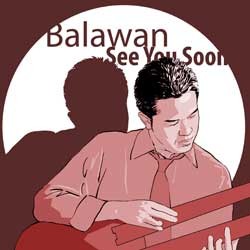 See You Soon: Balawan Kembali Bernyanyi