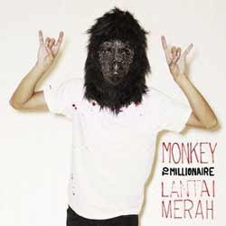 Monkey to Millionaire Garang di Lantai Merah