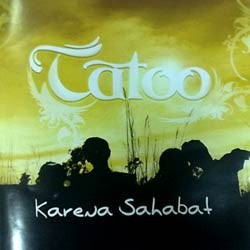 Karena Sahabat: Kembalinya Tatoo Setelah 13 Tahun