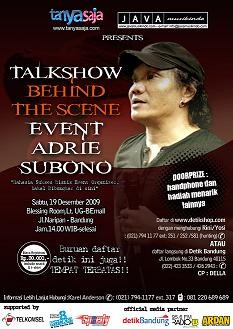 Jangan Lewatkan Talkshow Behind The Scene Event ADRIE SUBONO