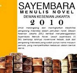 Sayembara Novel DKJ 2010 Tak Menetapkan Pemenang Utama