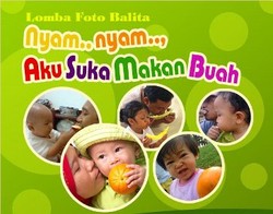 Lomba Foto Balita Aku Suka Makan Buah