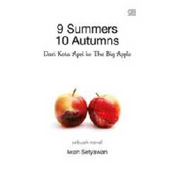 Novel 9 Summers 10 Autumns: Anak Sopir Angkot Jadi Direktur di New York