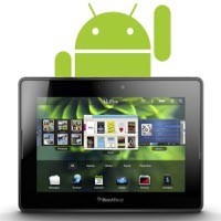BlackBerry PlayBook Dipastikan Bisa Jalankan Android